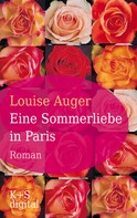 Louise Auger: Eine Sommerliebe in Paris ★★★