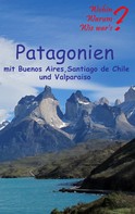 Ute Fischer: Patagonien ★★★