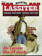 Jack Slade: Lassiter Sonder-Edition 6 ★★★★