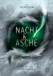 Asche & Nacht - Die Andral Chroniken Teil 3