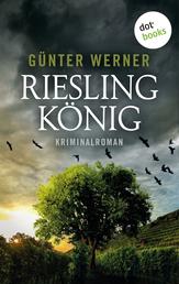 Rieslingkönig - Kriminalroman
