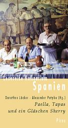 Lesereise Kulinarium Spanien - Paella, Tapas und ein Gläschen Sherry