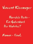 Vincent Kleemayer: Horribile Dictu 