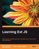 Shea Frederick: Learning Ext JS 