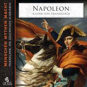 Napoleon - Kaiser von Frankreich