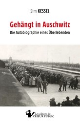 Gehängt in Auschwitz - Die Autobiographie eines Überlebenden