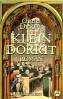 Charles Dickens: Klein Dorrit. Band Zwei 