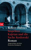 Robert Hültner: Inspektor Kajetan und die Sache Koslowski ★★★