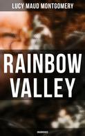 Lucy Maud Montgomery: Rainbow Valley (Unabridged) 