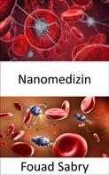 Fouad Sabry: Nanomedizin 