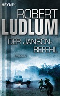 Robert Ludlum: Der Janson Befehl ★★★★