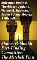 Javier Solana: Sharm el-Sheikh Fact-Finding Committee: The Mitchell Plan 