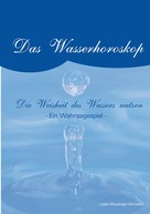 Lotte Mausinger-Schwarz: Das Wasserorakel 