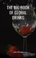 Léa Oliver: The Big Book of Global Drinks 