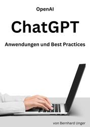 Open AI ChatGPT - Anwendungen und Best Practices