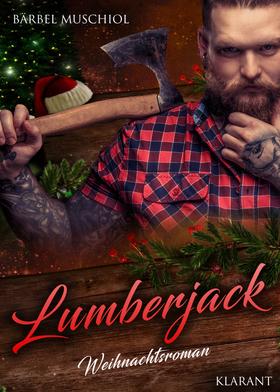 Lumberjack. Weihnachtsroman