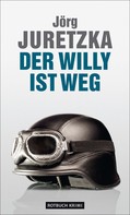 Jörg Juretzka: Der Willy ist weg ★★★★
