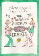 John Julius Norwich: The Illustrated Christmas Cracker 