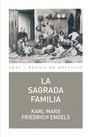 Friedrich Engels: La Sagrada Familia 