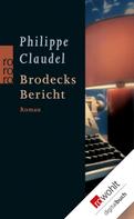 Philippe Claudel: Brodecks Bericht ★★★★