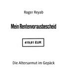 Roger Reyab: Mein Rentenvorausbescheid ★★★