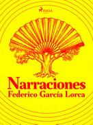 Federico Garcia Lorca: Narraciones 