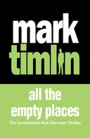 Mark Timlin: All the Empty Places 