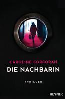 Caroline Corcoran: Die Nachbarin ★★★