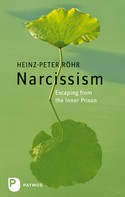 Heinz-Peter Röhr: Narcissism 