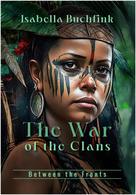 Isabella Buchfink: The War of the Clans 