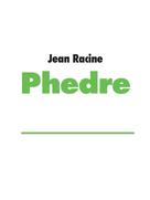 Jean Racine: Phedre 