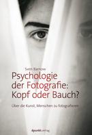 Sven Barnow: Psychologie der Fotografie: Kopf oder Bauch? ★★★★★
