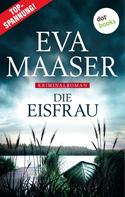 Eva Maaser: Die Eisfrau ★★★
