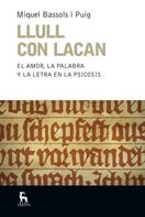 Miquel Bassols i Puig: Llull con Lacan 