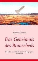 Karl-Heinz Zimmer: Das Geheimnis des Bronzebeils ★★★★