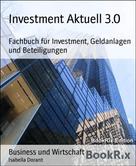 Isabella Dorant: Investment Aktuell 3.0 