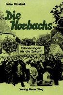 Luise Dickhut: Die Horbachs 