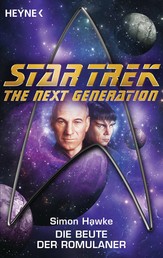 Star Trek - The Next Generation: Die Beute der Romulaner - Roman