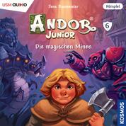Andor Junior, Teil 6: Die magischen Minen