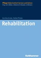 Annika Grote: Rehabilitation 