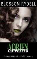 Blossom Rydell: Adrien - Outwitted ★★★