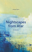 Tomasz Tatum: Nightscapes from Afar 
