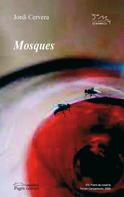 Jordi Cervera i Nogués: Mosques 