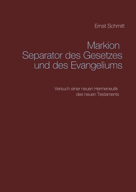 Markion Separator des Gesetzes und des Evangeliums
