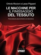 Orlindo Riccioni e Lasse Pilgaard: Le macchine per il fissaggio del tessuto 