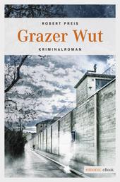 Grazer Wut - Kriminalroman