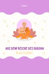 Aus dem Reiche des Buddha - Sieben Kurzgeschichten für mehr Gelassenheit und Achtsamkeit