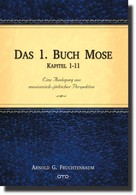 Arnold G. Fruchtenbaum: Das 1. Buch Mose, Kap. 1-11 ★★★★