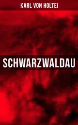 Schwarzwaldau - Klassiker des deutschsprachigen Kriminalromans