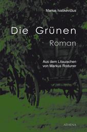Die Grünen - Roman